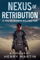 Cover of Nexus of Retribution by Henry Martin