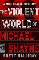 The Violent World of Michael Shayne