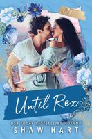 Until Rex