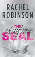 Cover of The Playboy SEAL by Rachel Robinson