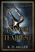 Cover of Sweet Tempest by K.D. Miller