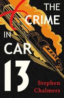 The Crime in Car 13