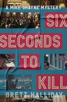 Six Seconds to Kill