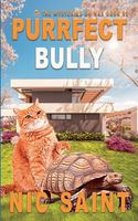 Purrfect Bully
