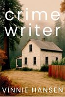 Cover of Crime Writer by Vinnie Hansen