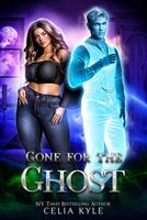 Gone for the Ghost