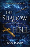 Cover of The Shadow of Hell by Jon David