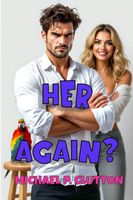 Cover of Her Again? by Michael P. Clutton