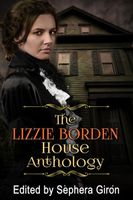 The Lizzie Borden House Anthology