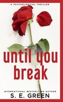 Until You Break