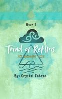 Cover of Triad of Rehlms by Crystal Cabrae