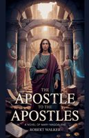 The Apostle to the Apostles