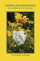 Cover of Living Our Blessings by Heather Tosteson