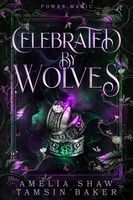 Celebrated By Wolves