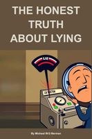 Cover of The Honest Truth About Lying by Michael Berman