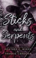 Sticks & Serpents