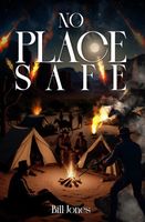 Cover of No Place Safe by Bill Jones