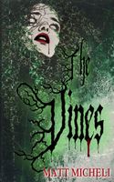 Cover of The Vines by Matt Micheli