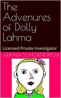 Cover of The Adventures of Dolly Lahma: Licensed Private Investigator by Gerald Schoenewolf