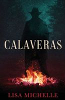 Cover of Calaveras by Lisa Michelle