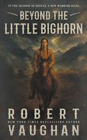 Beyond the Little Bighorn
