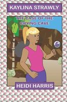 The Case of the Crying Cave