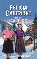 Felicia Cartright and the Lone Ski Boot