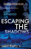 Escaping The Shadows