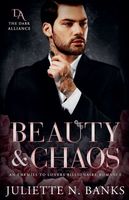 Beauty & Chaos