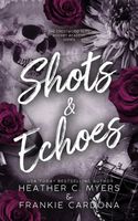 Shots & Echoes