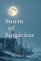 Cover of Storm of Suspicion by Jack Drew