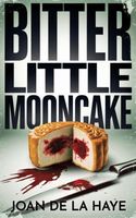 Bitter Little Mooncake