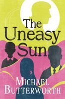 The Uneasy Sun