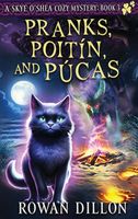 Cover of Pranks, Poitan, and Pucas by Rowan Dillon