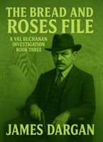The Bread and Roses File
