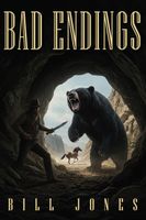 Cover of Bad Endings by Bill Jones