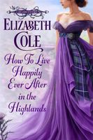 How to Live Happily Ever After in the Highlands