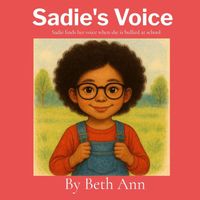 Cover of Sadie's Voice by Beth Ann