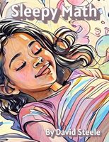 Cover of Sleepy Math by David J. Steele