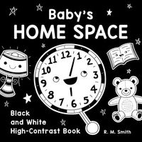 Cover of Baby's Home Space by R.M. Smith