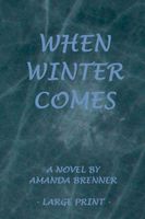 Cover of When Winter Comes by Amanda Brenner