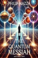 The Quantum Messiah