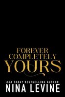 Forever, Completely Yours