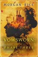 Vowsworn: Phase Three