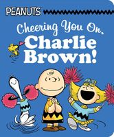 Cheering You On, Charlie Brown!
