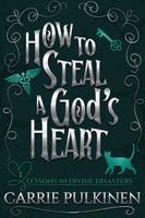 How to Steal a God's Heart
