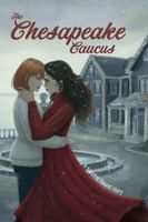 Cover of The Chesapeake Caucus by A.J. Campbell