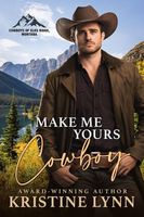 Make Me Yours, Cowboy