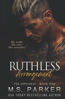 Ruthless Arrangement