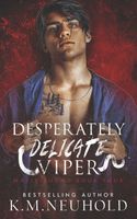 Desperately Delicate Viper book cover